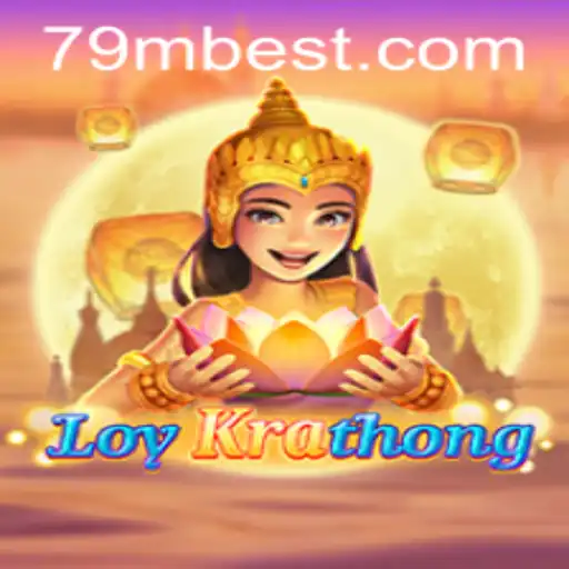 Descobrindo LoyKrathong: Uma Jornada Através do Jogo Inovador 79M.APP